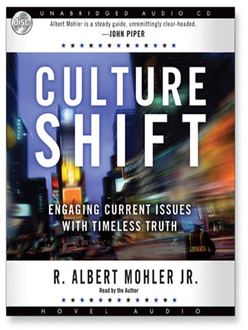 Title details for Culture Shift by R. Albert Mohler, Jr. - Available